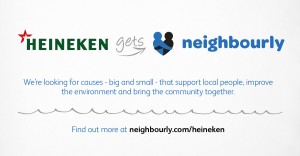 Heineken refreshes its community involvement by teaming up with Neighbourly
