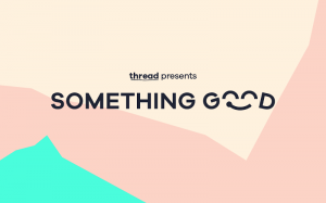 Tickets go on sale for innovative Something Good design festival as full line-up is confirmed
