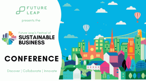 This year’s Festival of Sustainable Business on course to be the biggest so far